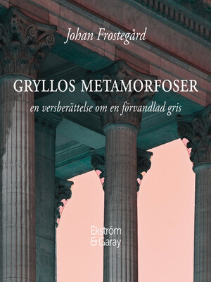 cover image of Gryllos metamorfoser